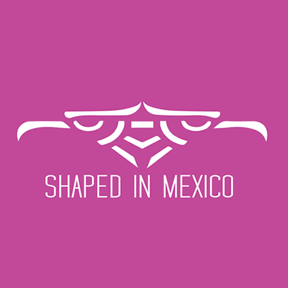 Shaped in Mexico